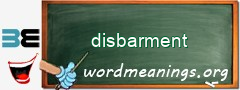 WordMeaning blackboard for disbarment